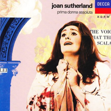 Joan Sutherland - Prima Donna Assoluta