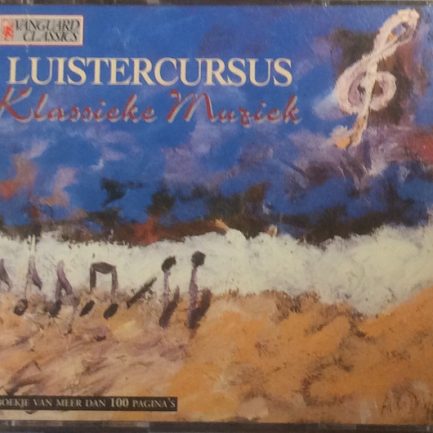 Various - Luistercursus Klassieke Muziek
