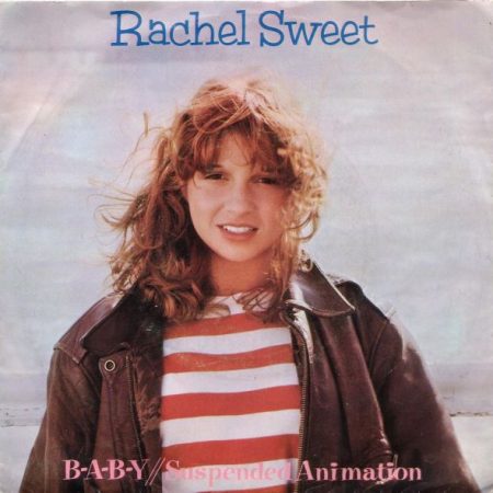 Rachel Sweet - B-A-B-Y / Suspended Animation