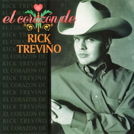 Rick Trevino - El Corazon De Rick Trevino