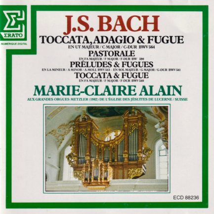 Johann Sebastian Bach, Marie-Claire Alain - Toccata, Adagio Et Fugue En Ut Majeur