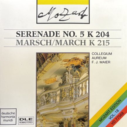 Collegium Aureum, Franzjosef Maier - Mozart: Serenade No.5 K 204 & Marsch/March K 215