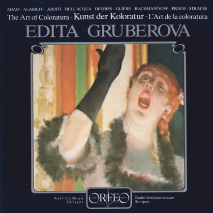 Edita Gruberova, Radio-Sinfonieorchester Stuttgart, Kurt Eichhorn - Kunst Der Koloratur