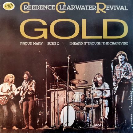 Creedence Clearwater Revival - Creedence Gold