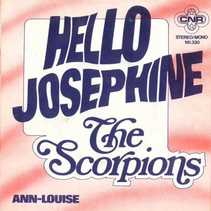 The Scorpions - Hello Josephine / Ann-Louise