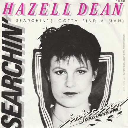 Hazell Dean - Searchin' (I Gotta Find A Man)