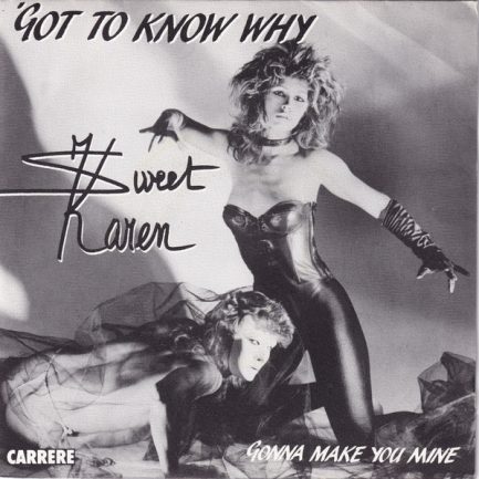 Sweet Karen - Got To Know Why