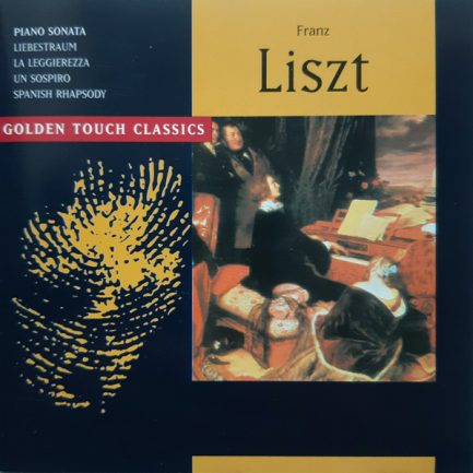 Franz Liszt - Piano Sonata / Liebestraum / La Leggierezza / Un Sospiro / Spanish Rhapsody