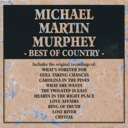 Michael Martin Murphey - Best Of Country