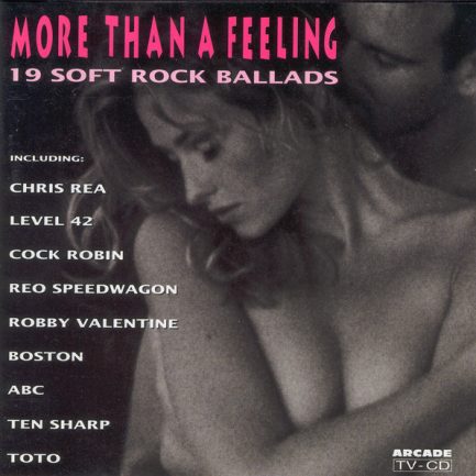 Various - More Than A Feeling: 19 Soft Rock Ballads