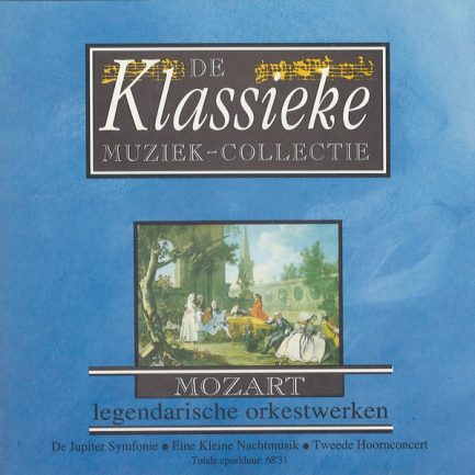 Mozart* - Mozart Legendarische Orkestwerken