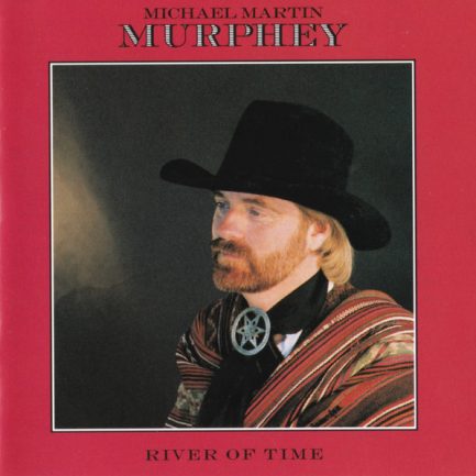 Michael Martin Murphey - River Of Time