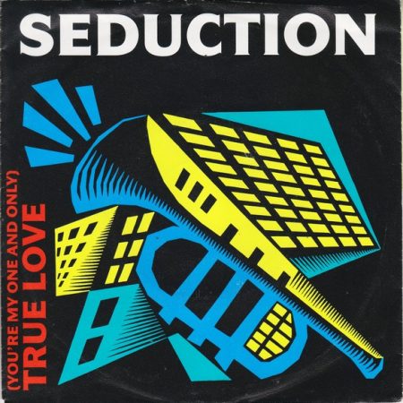 Seduction - (You're My One And Only) True Love