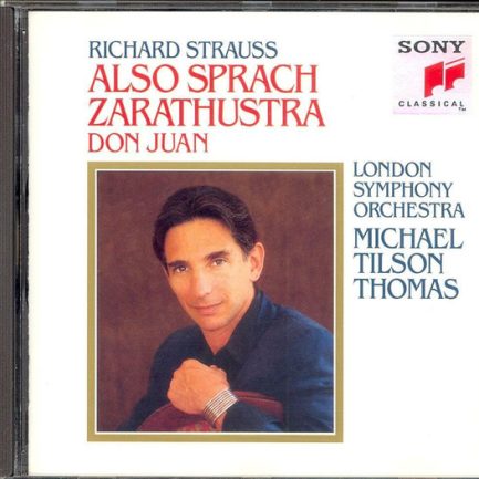Richard Strauss, Michael Tilson Thomas, London Symphony Orchestra, Alexander Barantschik - Also Sprach Zarathustra / Don Juan