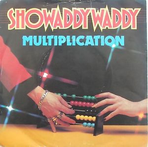 Showaddywaddy - Multiplication