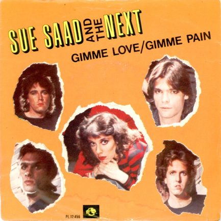 Sue Saad And The Next - Gimme Love / Gimme Pain