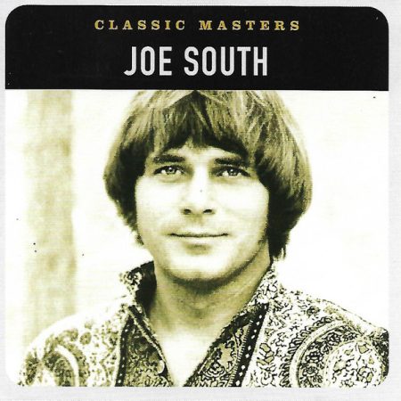 Joe South - Classic Masters
