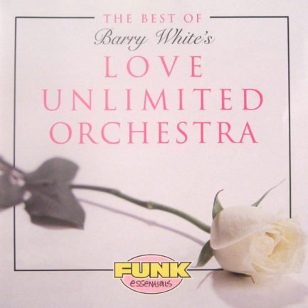 Love Unlimited Orchestra - The Best Of Barry White's Love Unlimited Orchestra