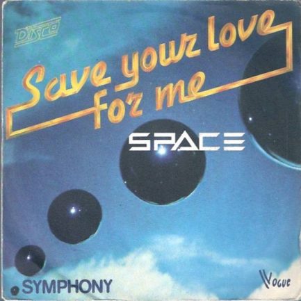 Space - Save Your Love For Me