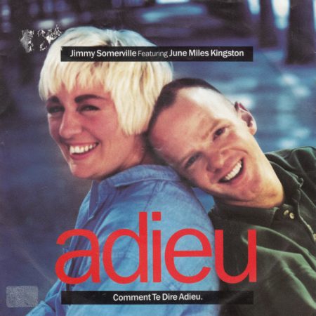 Jimmy Somerville Featuring June Miles Kingston - Comment Te Dire Adieu
