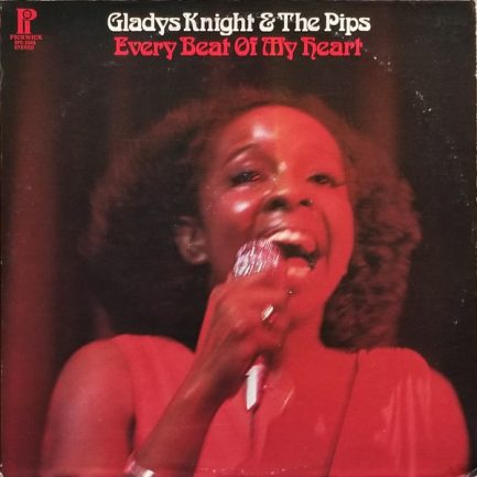 Gladys Knight & The Pips - Every Beat Of My Heart