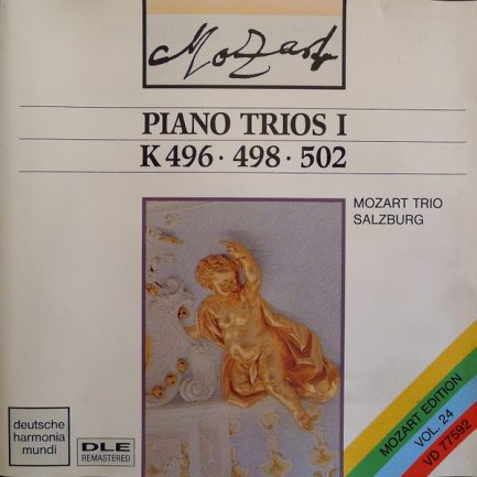 Wolfgang Amadeus Mozart, Das Mozart-Trio - Piano Trios I (K496 • 498 • 502)