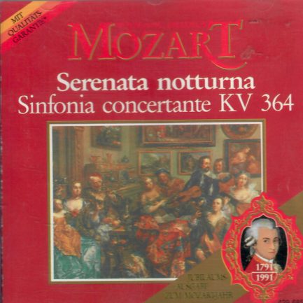 Wolfgang Amadeus Mozart - Serenata Notturna - Sinfonia Concertante KV 364