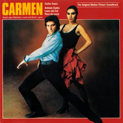 Carlos Saura, Antonio Gades, Laura del Sol, Paco de Lucía - Carmen (The Original Motion Picture Soundtrack)