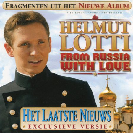 Helmut Lotti - Fragmenten Uit Het Nieuwe Album From Russia With Love