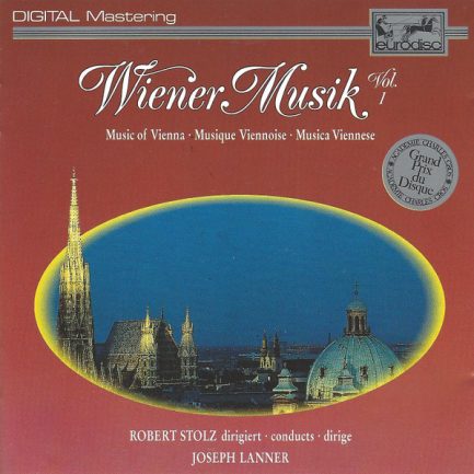 Robert Stolz, Joseph Lanner - Wiener Musik Vol. 1