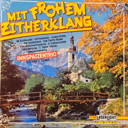 Innspatzen Trio - Mit Frohem Zitherklang