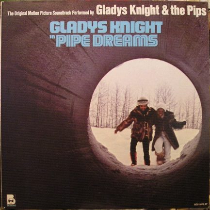 Gladys Knight & The Pips - Pipe Dreams: The Original Motion Picture Soundtrack