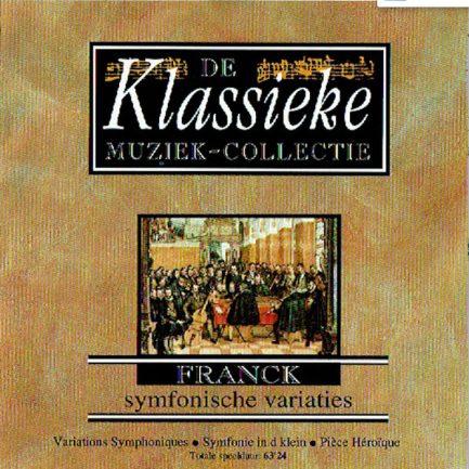 César Franck - Franck Symfonische Variaties