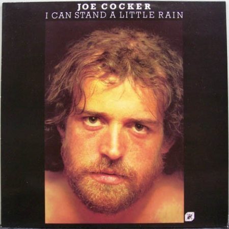 Joe Cocker - I Can Stand A Little Rain