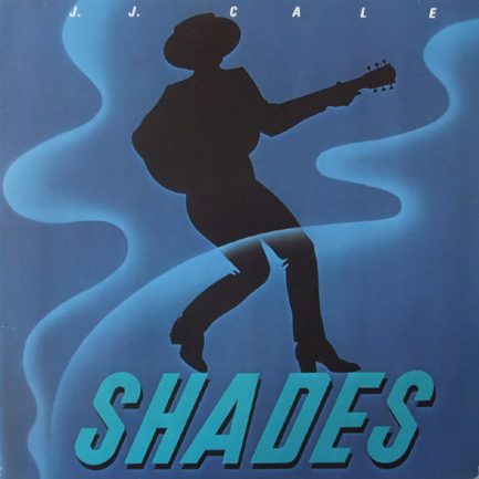 J.J. Cale - Shades