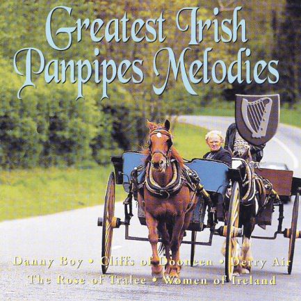 Unknown Artist - Greatest Irish Panpipes Melodies