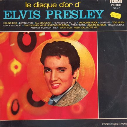 Elvis Presley - Le Disque D'or D' Elvis Presley