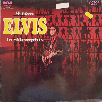 Elvis Presley - From Elvis In Memphis