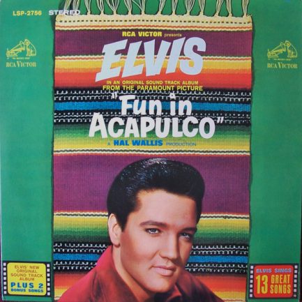 Elvis Presley - Fun In Acapulco