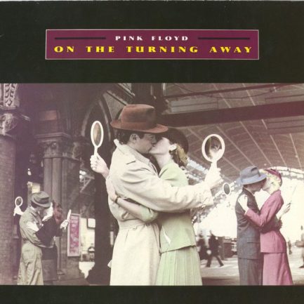 Pink Floyd - On The Turning Away