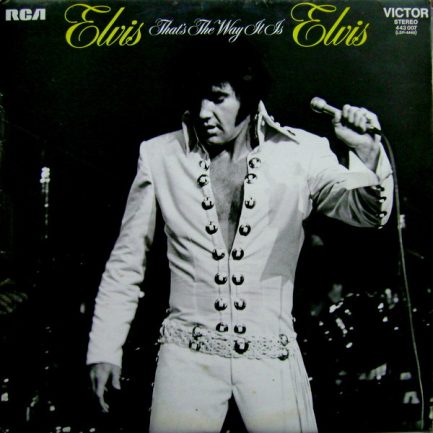 Elvis Presley - Elvis - That's The Way It Is