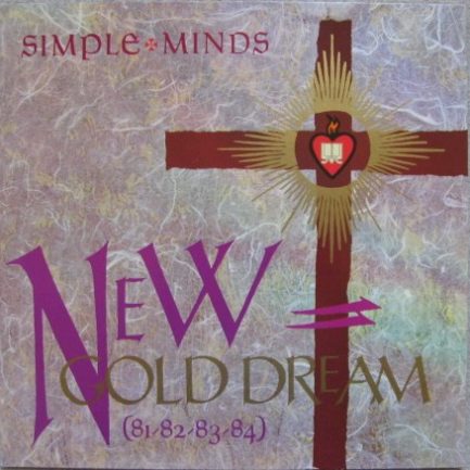Simple Minds - New Gold Dream (81-82-83-84)