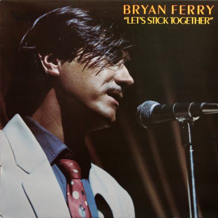 Bryan Ferry - Let's Stick Together