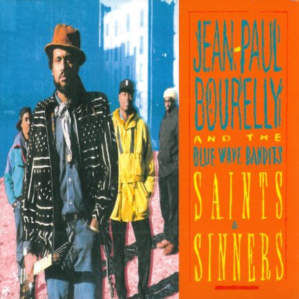 Jean-Paul Bourelly And The Blue Wave Bandits - Saints & Sinners