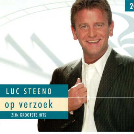 Luc Steeno - Op Verzoek - Zijn Grootste Hits