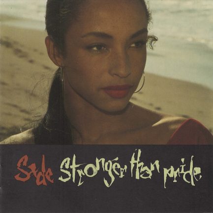 Sade - Stronger Than Pride