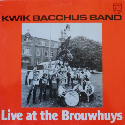 Kwik Bacchus Band - Live At The Brouwhuys