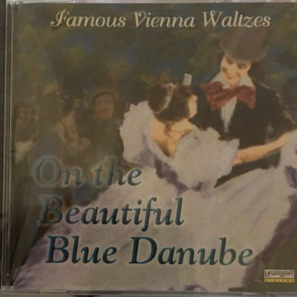 Johann Strauss Jr. : Vienna-Strauss Orchestra, Joseph Francek - Famous Vienna Waltzes On The Beautiful Blue Danube