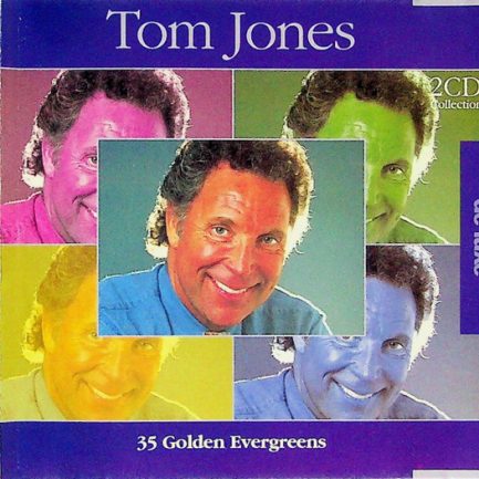 Tom Jones - 35 Golden Evergreens