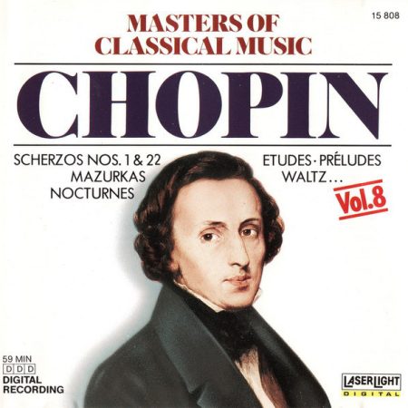 Frédéric Chopin - Masters Of Classical Music, Vol.8: Chopin